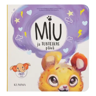 Metsola MIU JA TUNTEIKAS PÄIVÄ - KIRJA, kuva 1 / 1
